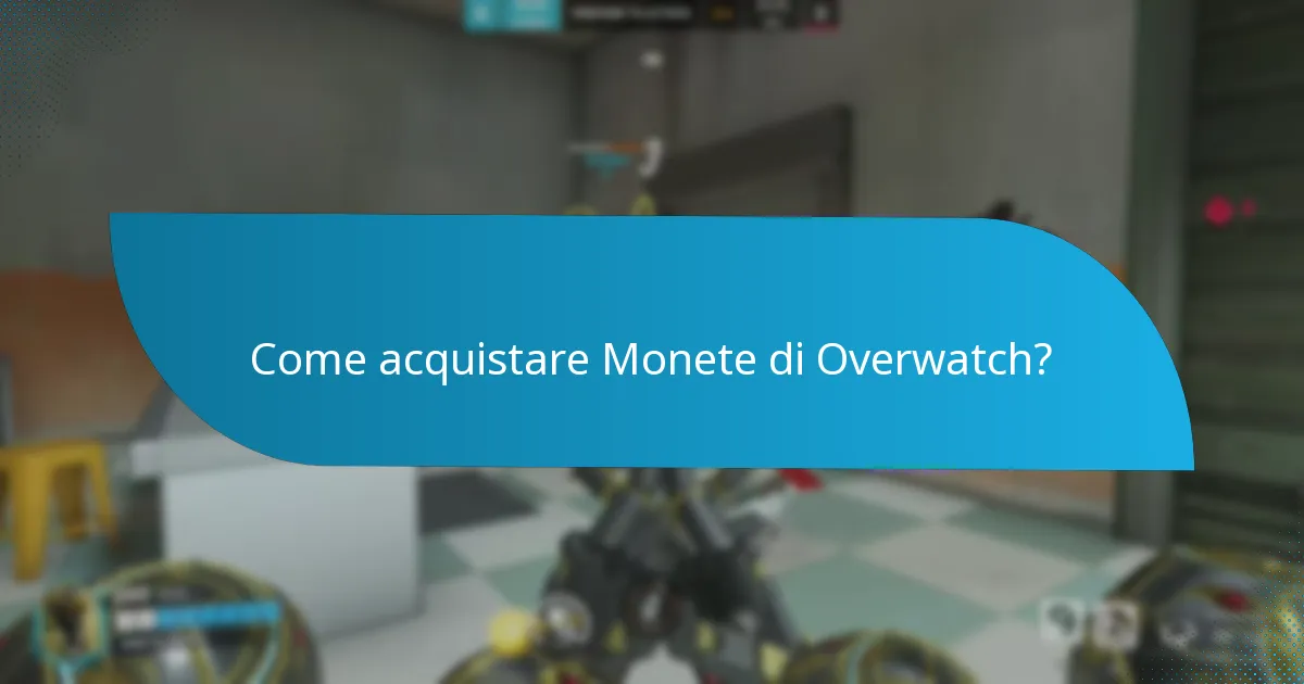Come possono i giocatori guadagnare Monete di Overwatch?