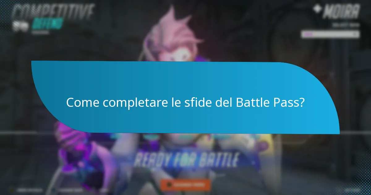 Come completare le sfide del Battle Pass?