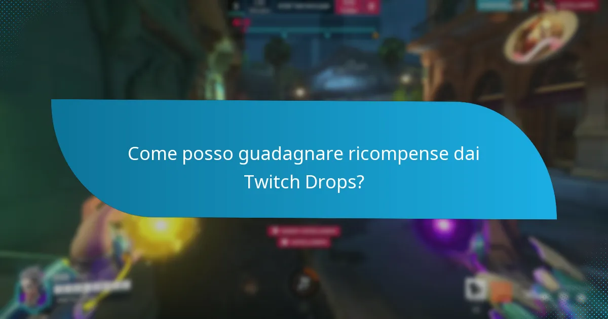 Quali tipi di cosmetici sono disponibili tramite i Twitch Drops?