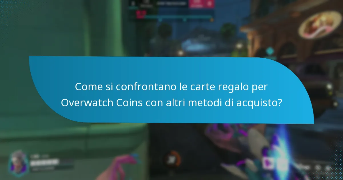 Come posso utilizzare le carte regalo per Overwatch Coins?