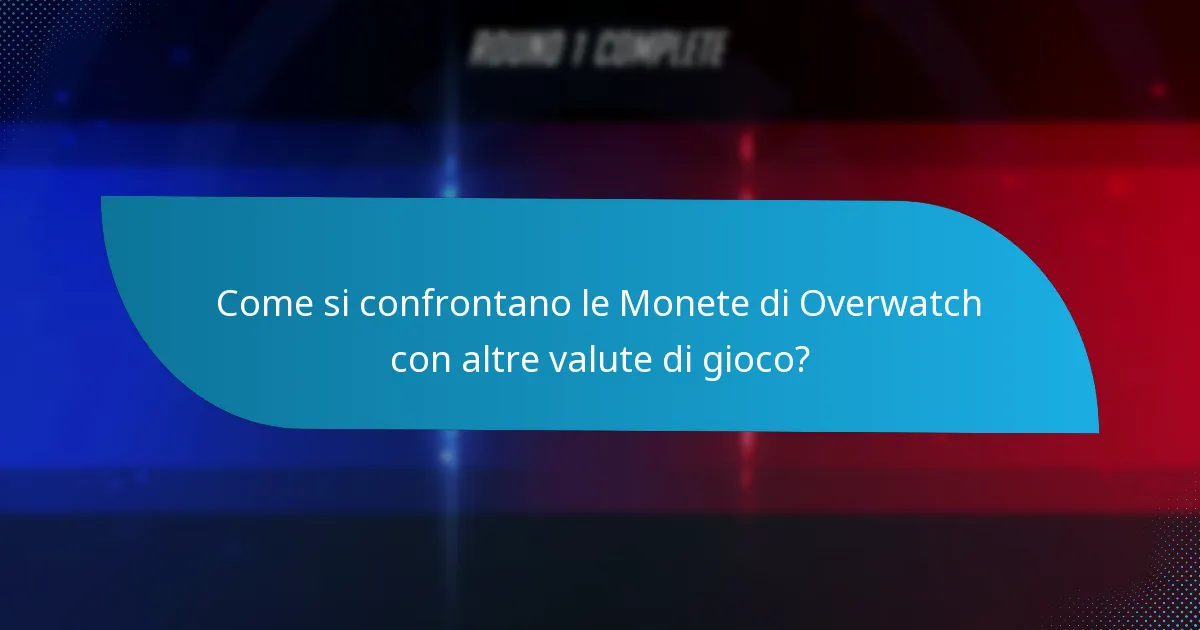 Quali sono le restrizioni sulle Monete di Overwatch?
