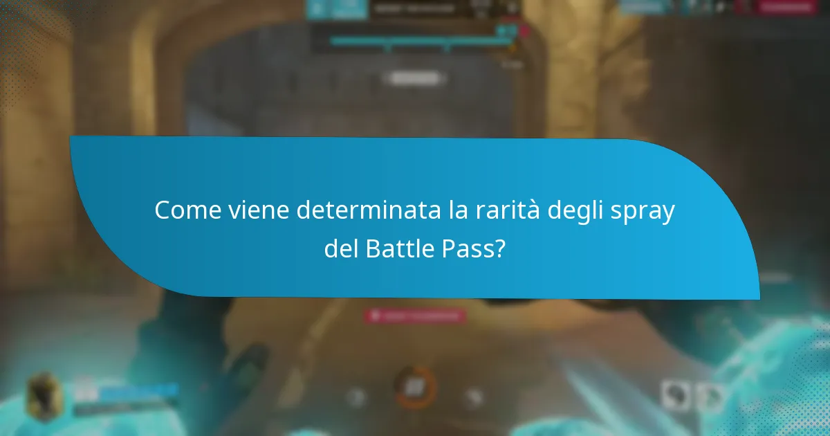 Quali strategie possono essere utilizzate per collezionare spray del Battle Pass?