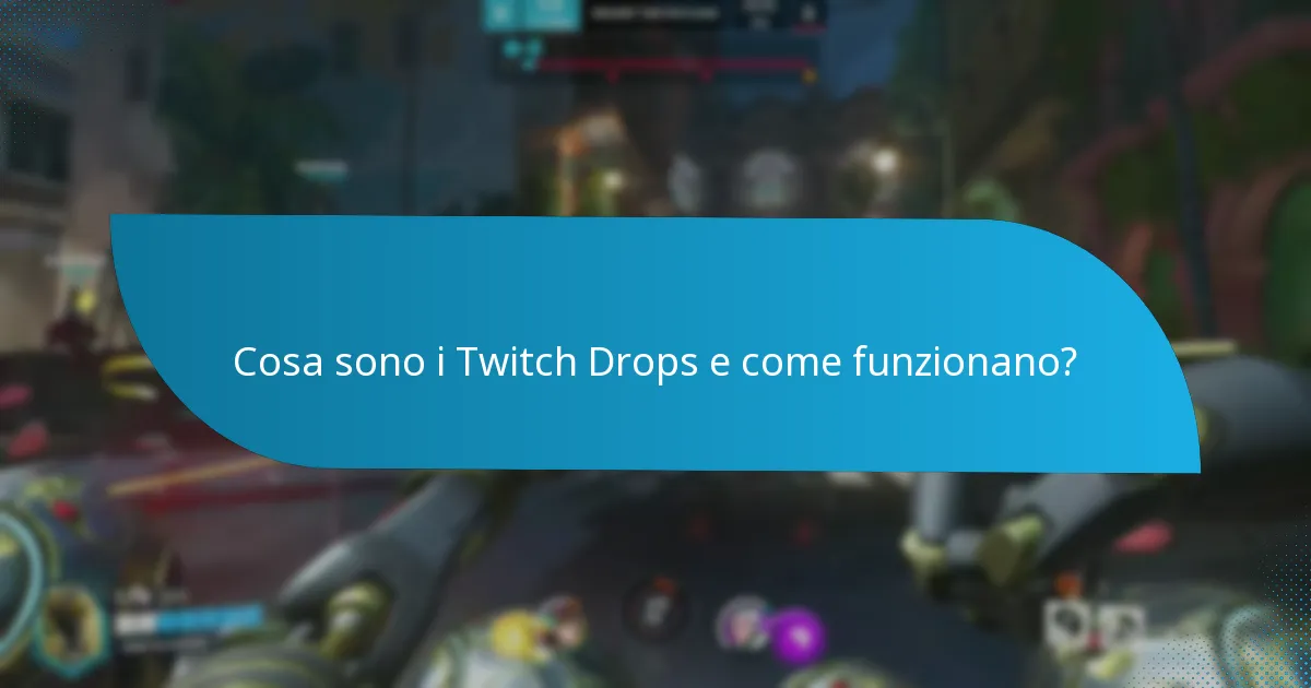 Cosa fare se incontri problemi con i Twitch Drops?