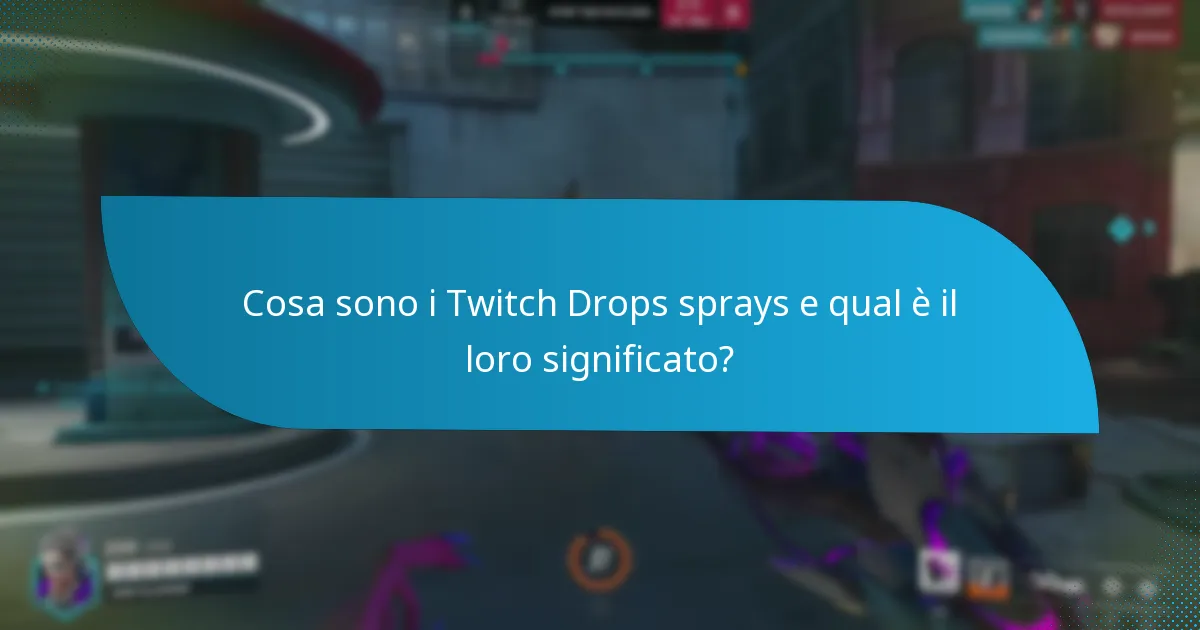 Come viene determinata la rarità dei Twitch Drops sprays?