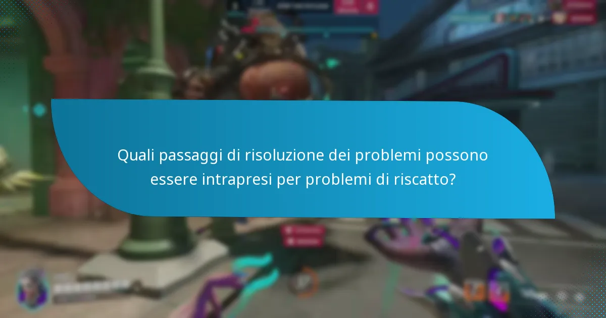 Quali prerequisiti devono essere soddisfatti prima di riscattare le carte regalo per Overwatch Coins?