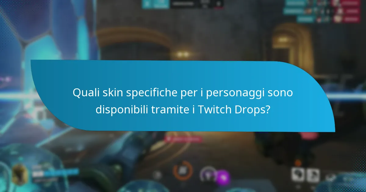 Dove possono gli utenti scambiare o acquistare le skin dei Twitch Drops?